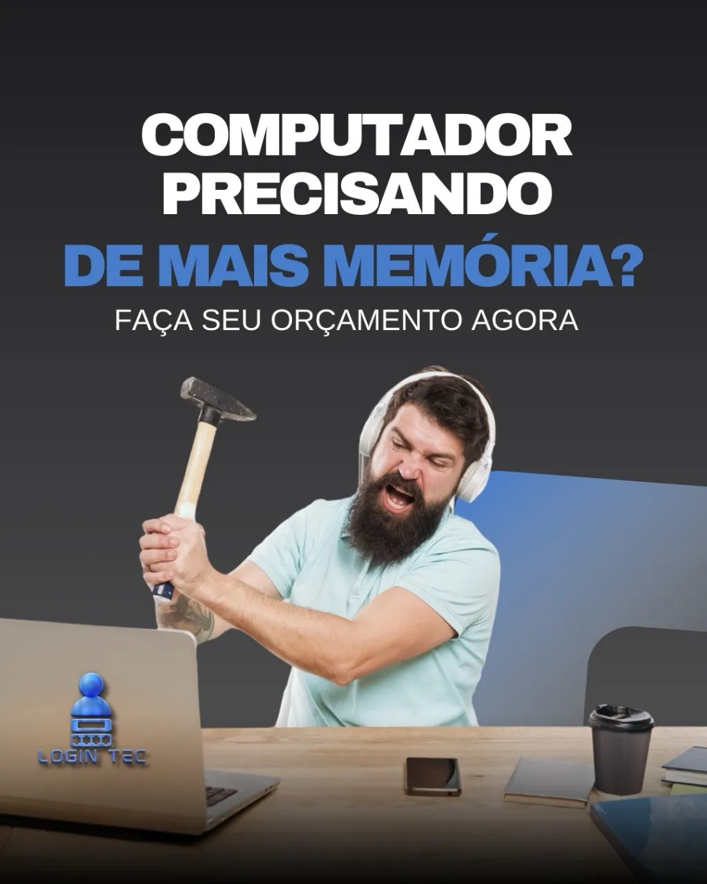 Upgrade de memória - Login Tec