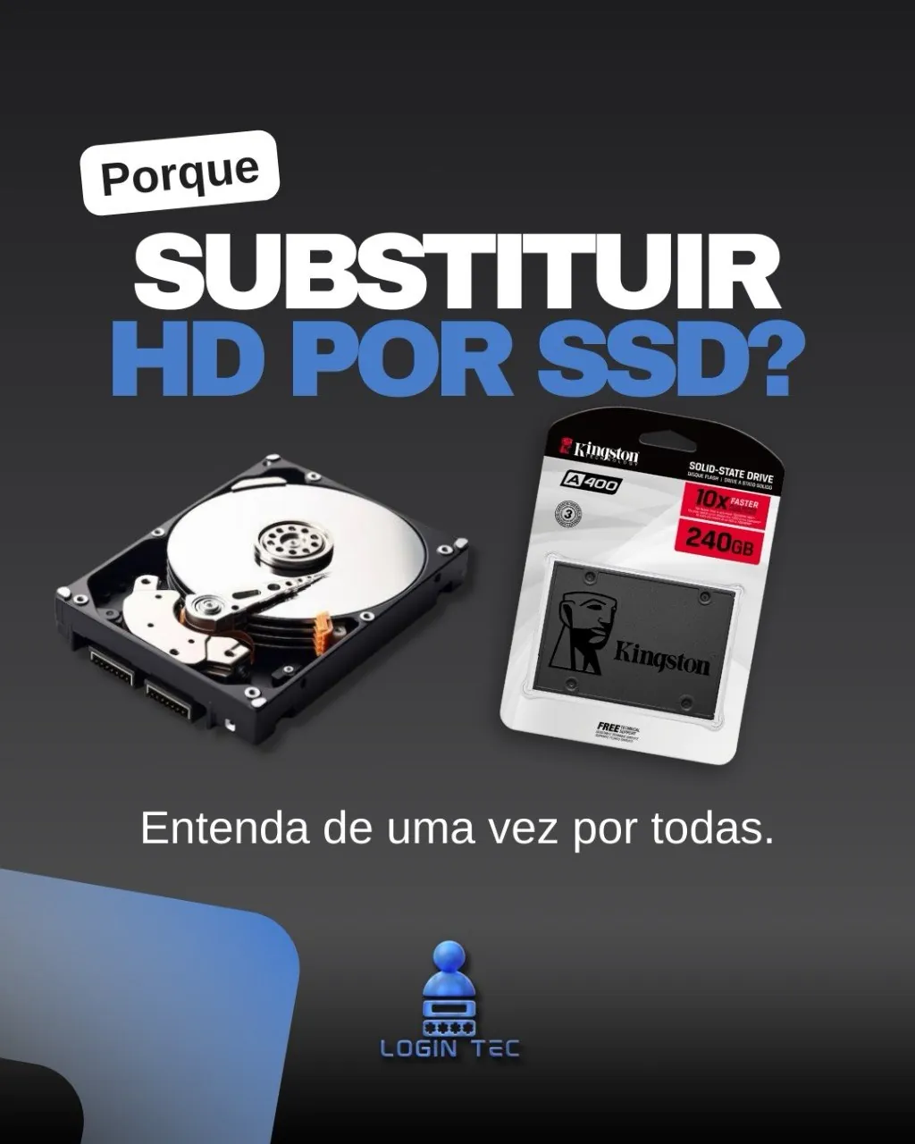 Troca de HD por SSD - Login Tec
